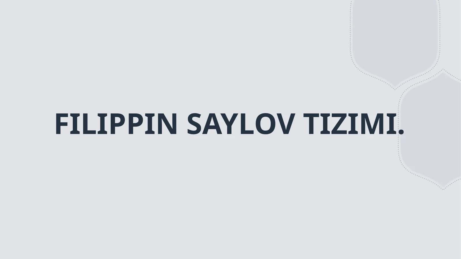 Filippin saylov tizimi 1
