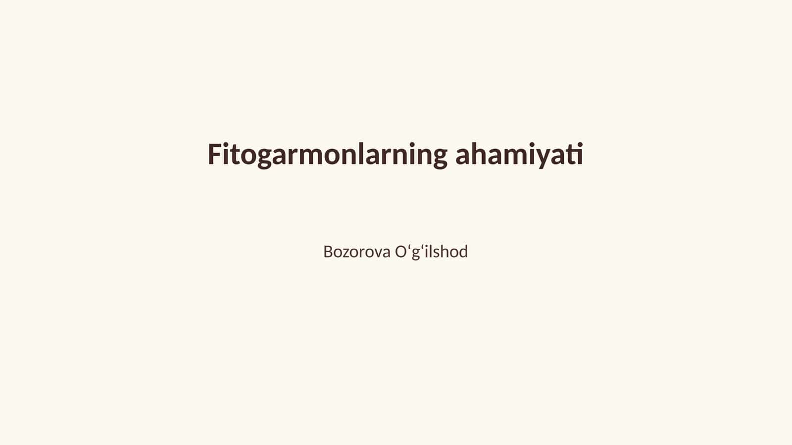 Fitogarmonlar va ularning ahamiyati 1