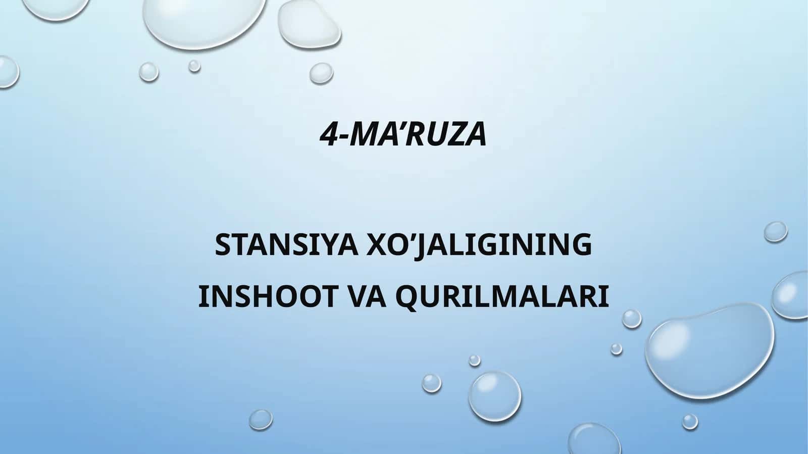STANSIYA XO’JALIGINING INSHOOT VA QURILMALARI 1