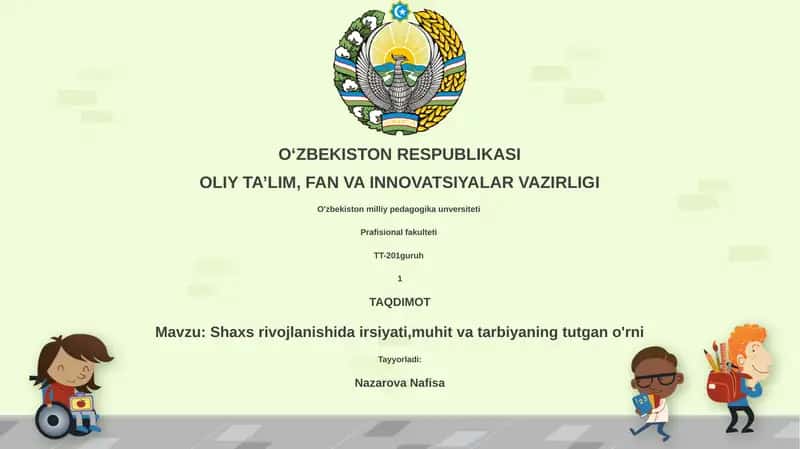 Shaxsiyat rivojlanishida irsiyat, muhit va tarbiyaning roli 1