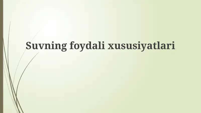 Suvningfoydalixususiyatlari 1
