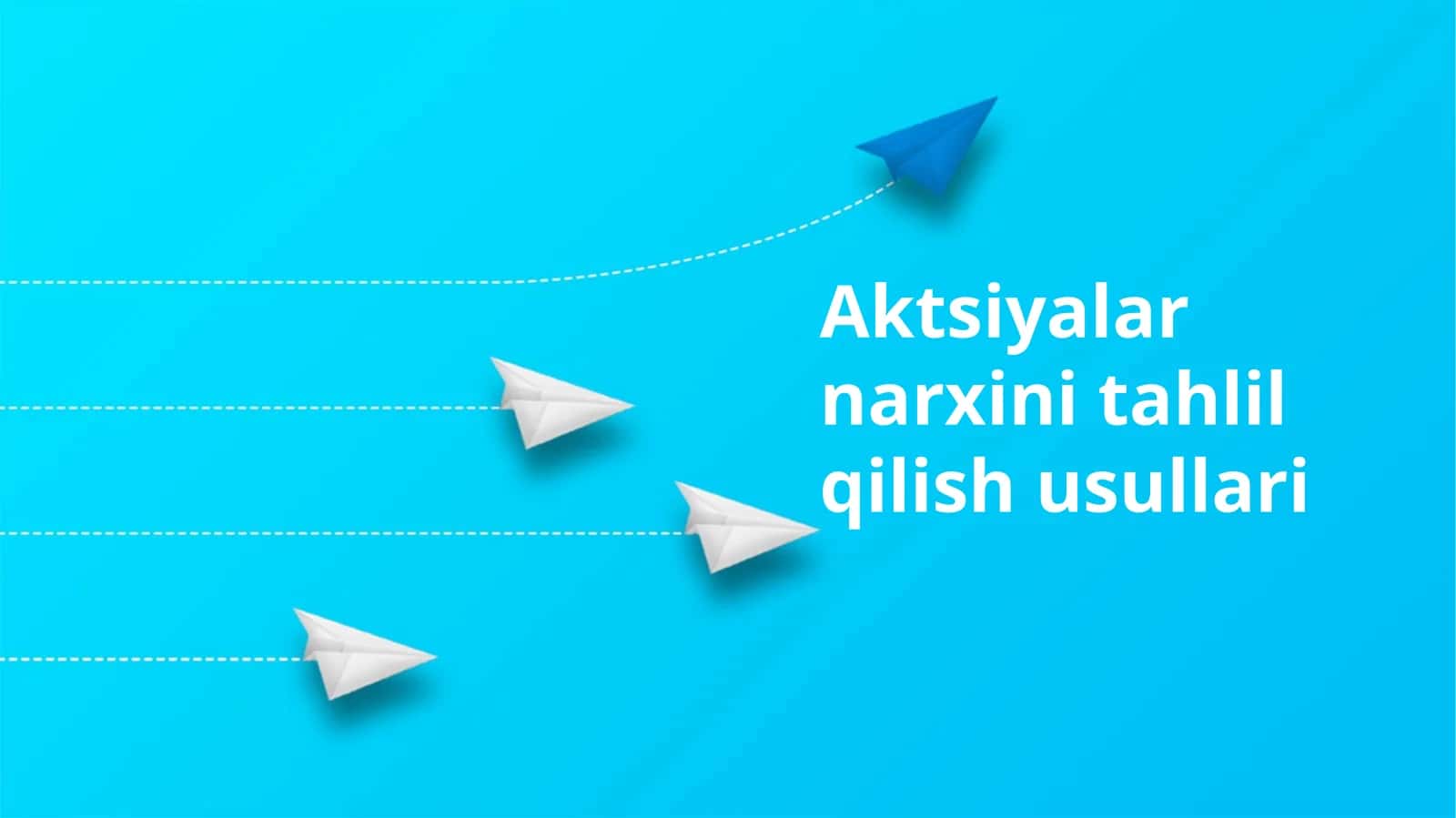 Aktsiyalar narxini tahlil qilish usullari 1