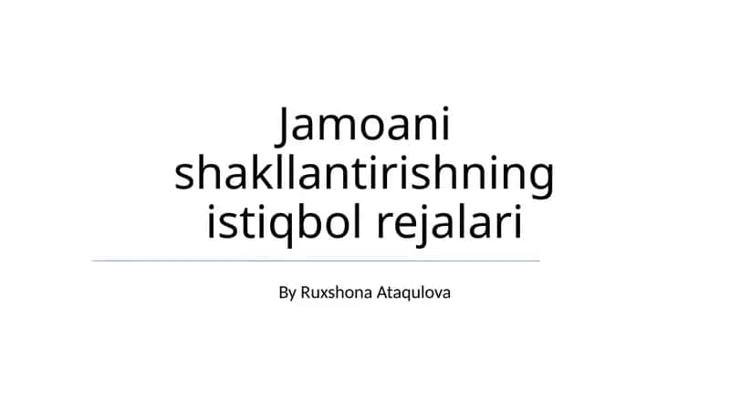 Jamoani shakllantirishning istiqbol rejalari 1