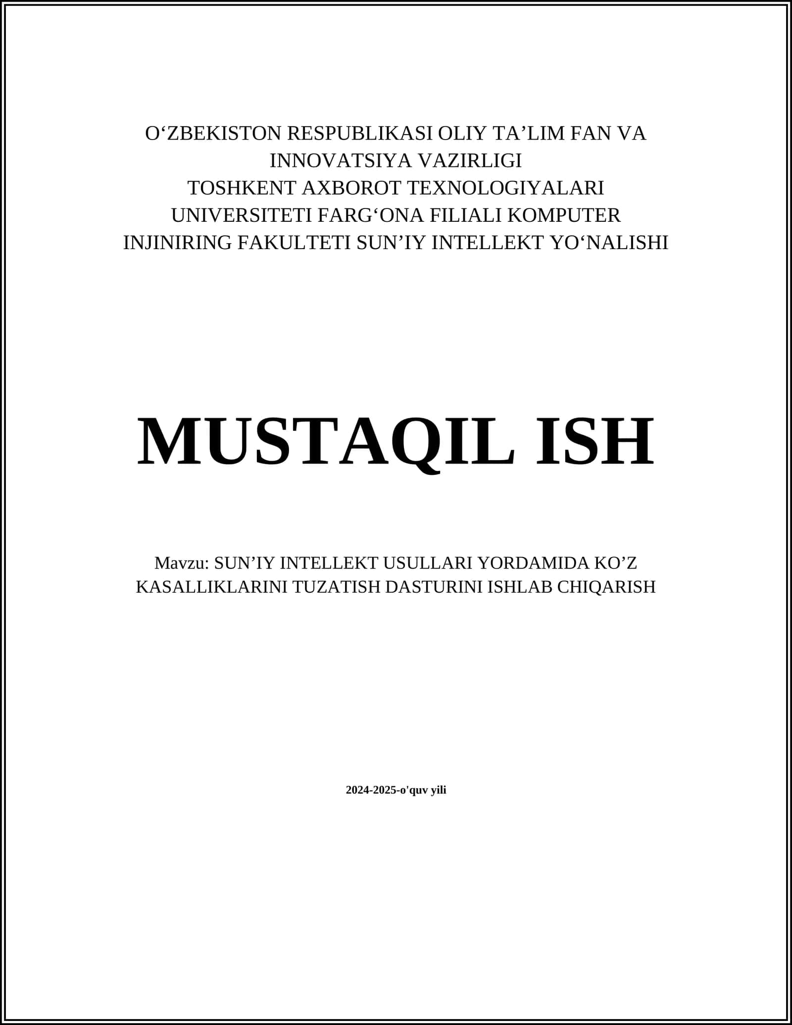 SUN’IY INTELLEKT USULLARI YORDAMIDA KO’Z KASALLIKLARINI TUZATISH DASTURINI ISHLAB CHIQARISH 1