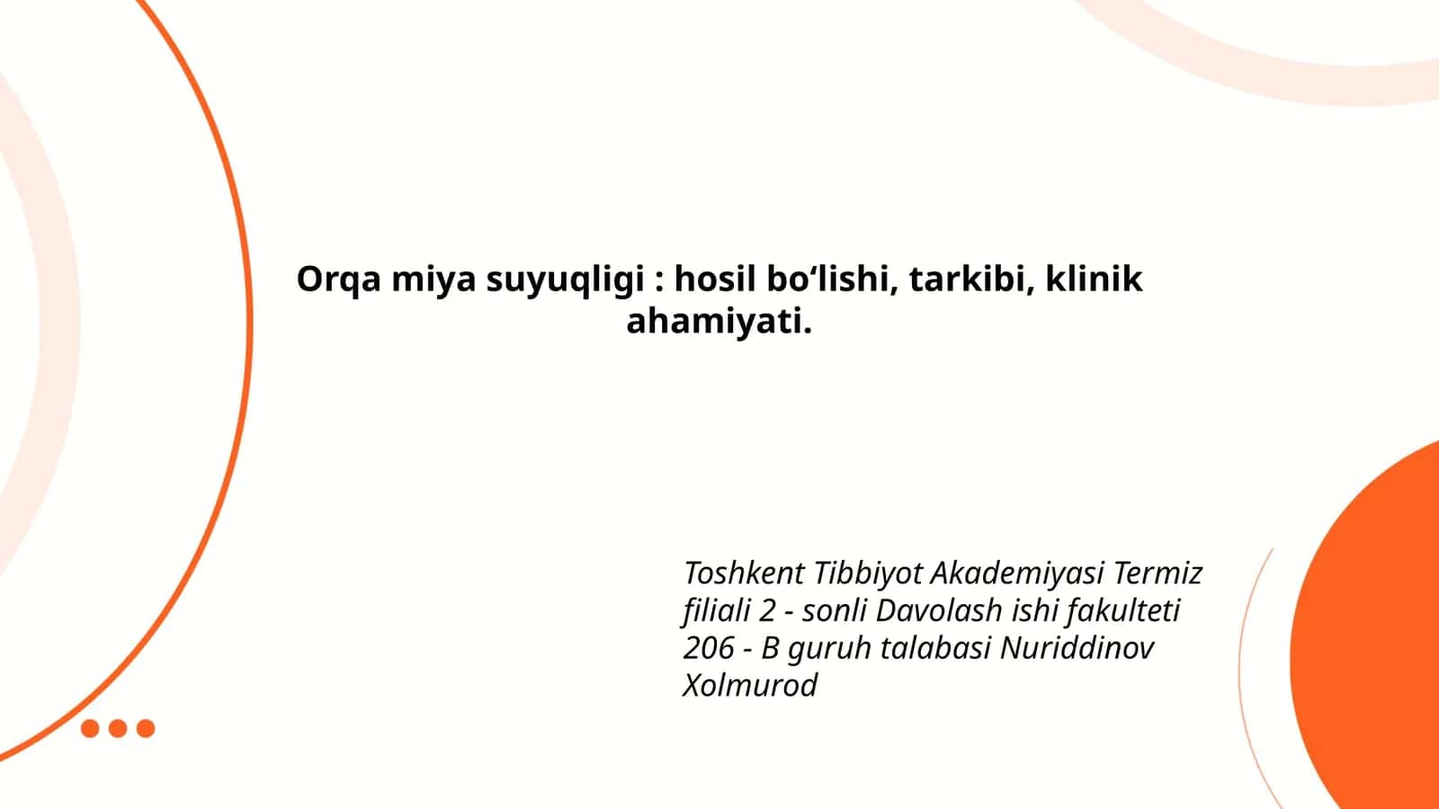 Orqa miya suyuqligi: hosil boʻlishi, tarkibi, klinik ahamiyati 1