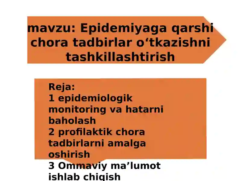 Epidemiyaga qarshi chora tadbirlar oʻtkazishni tashkillashtirish