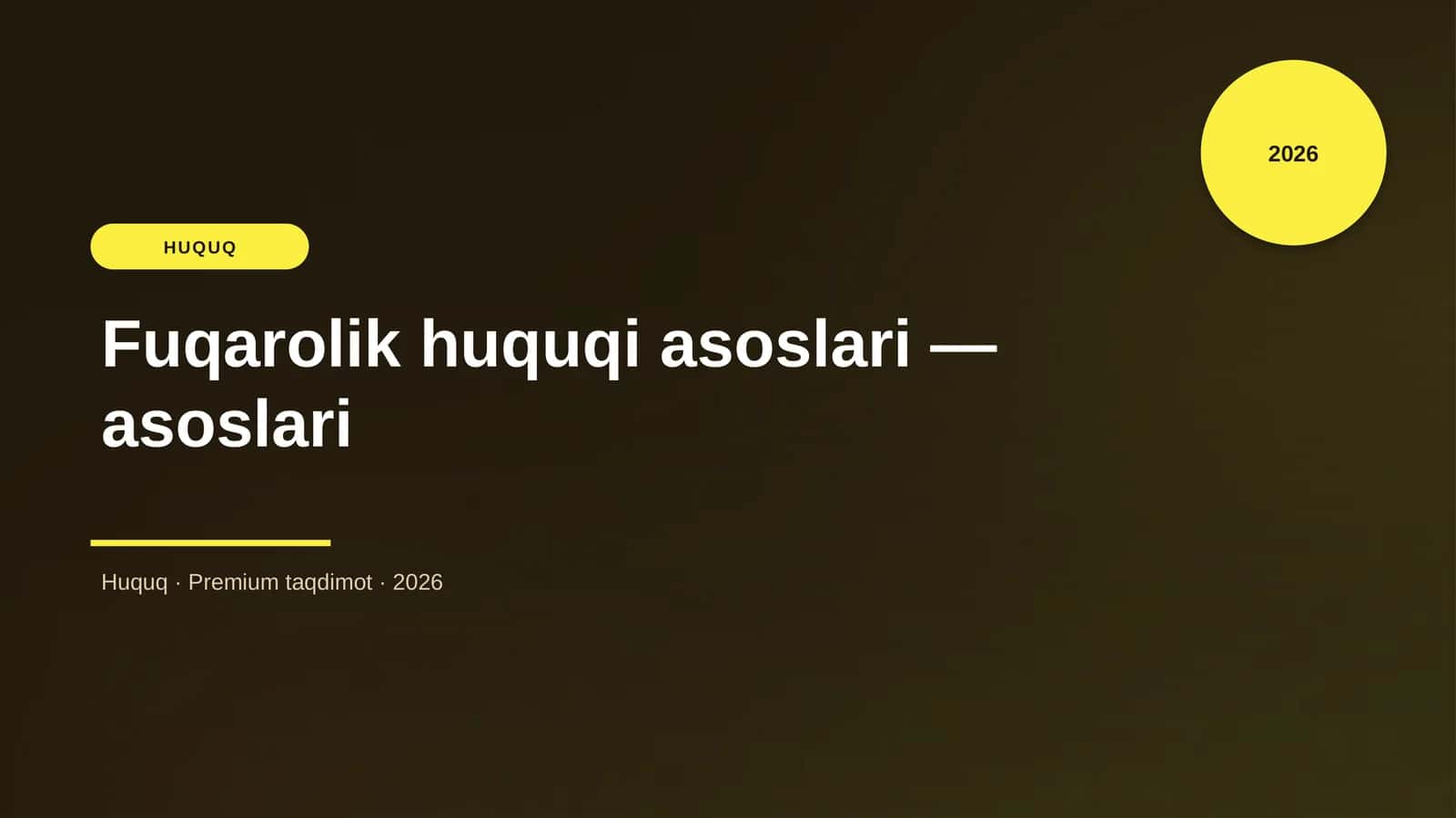 Fuqarolik huquqi asoslari - asoslari 1