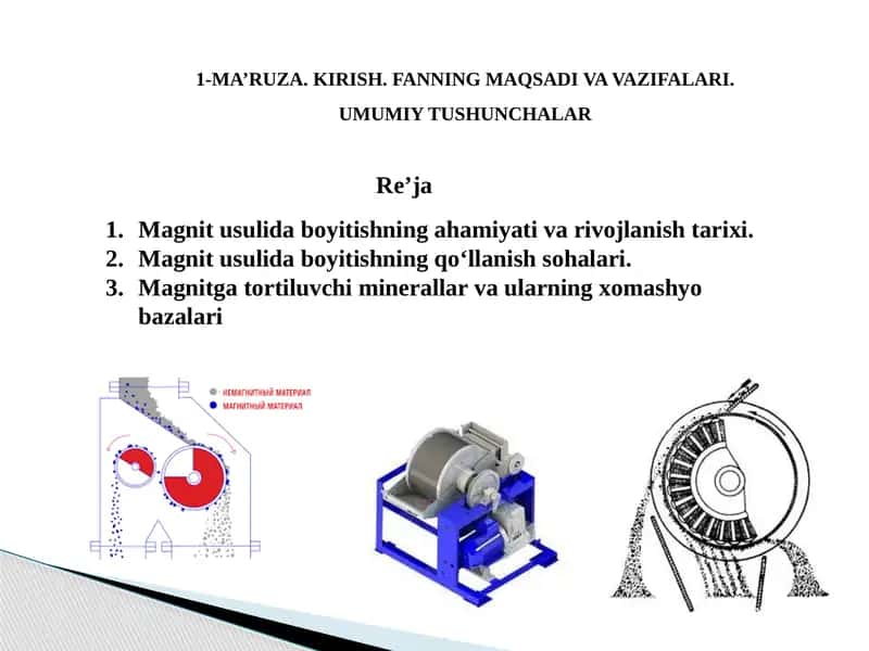 Magnit usulida boyitishning ahamiyati va rivojlanish tarixi bo'yicha taqdimot 1