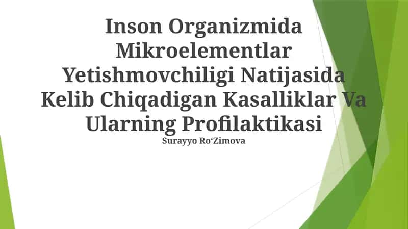 Inson Organizmida Mikroelementlar Yetishmovchiligi Natijasida Kelib Chiqadigan Kasalliklar Va Ularning Profilaktikasi 1