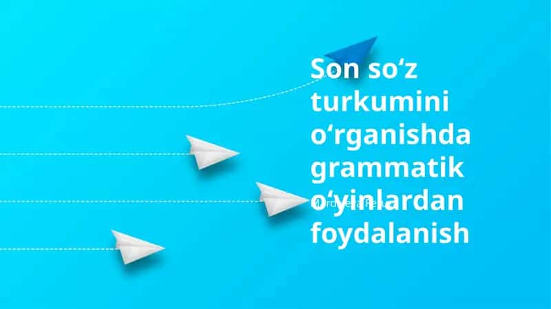 Son soʻz turkumini oʻrganishda grammatik oʻyinlardan foydalanish 1