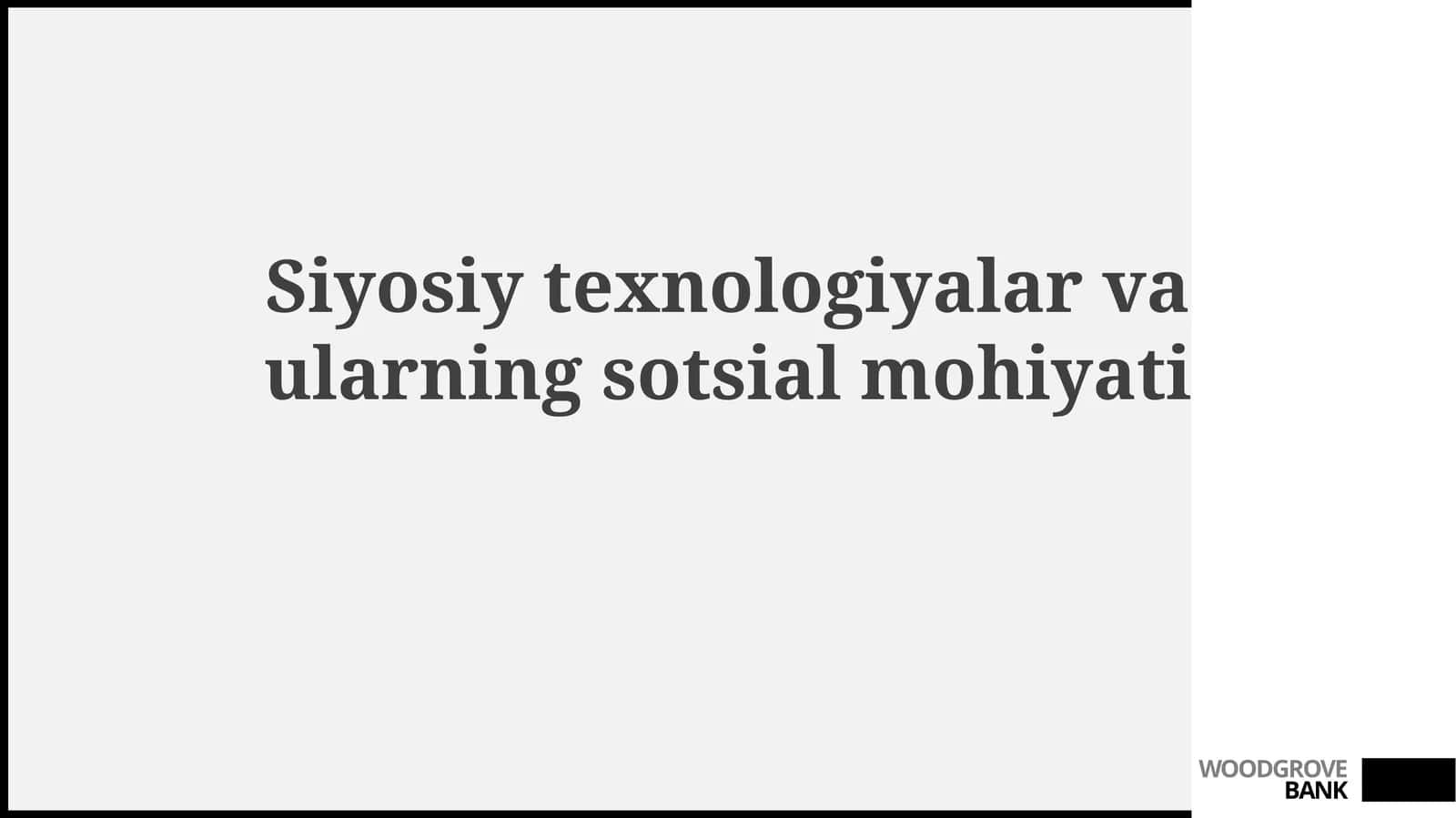 Siyosiy texnologiyalar va ularning sotsial mohiyati 1