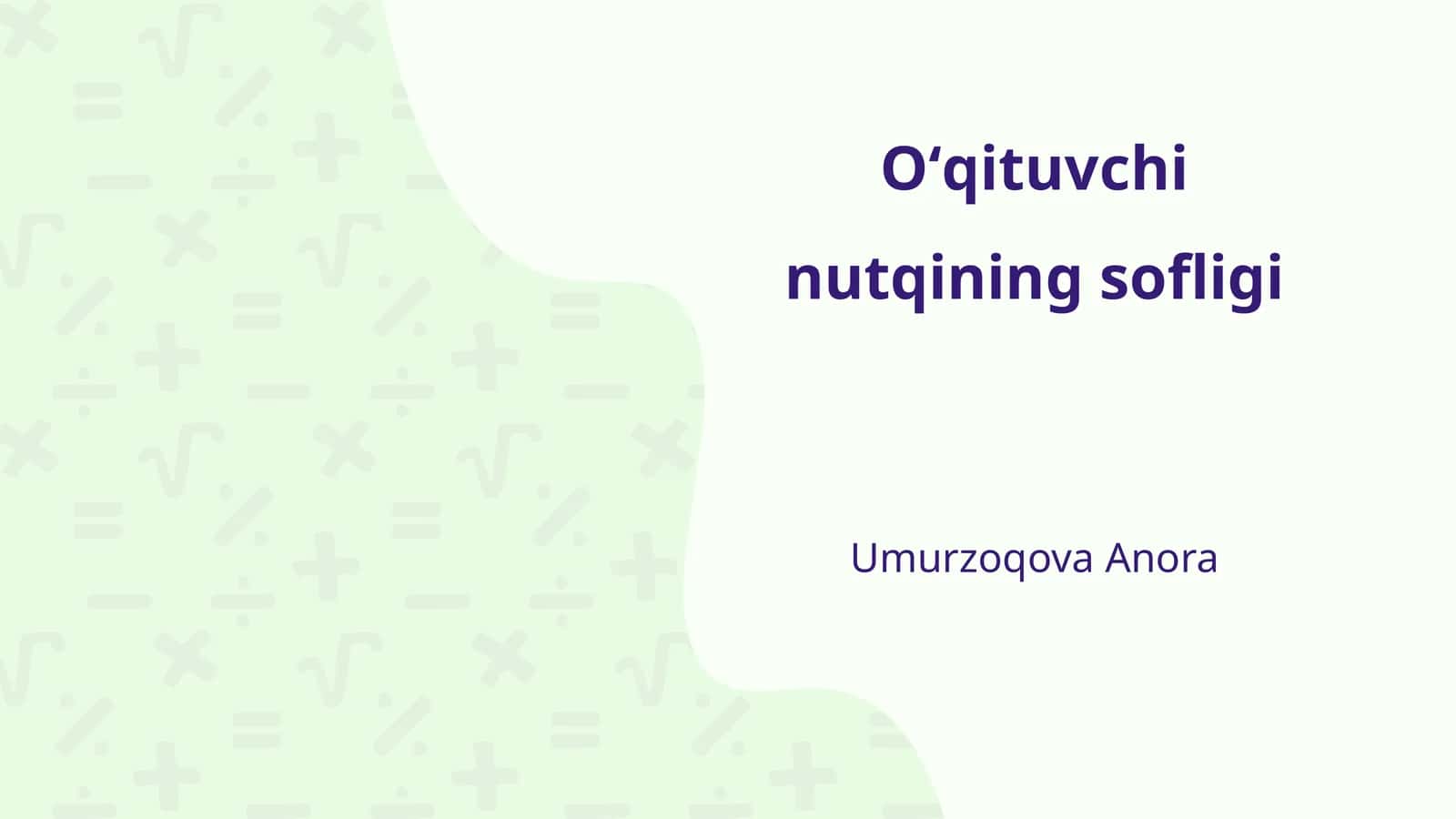 Oʻqituvchi nutqining sofligi 1
