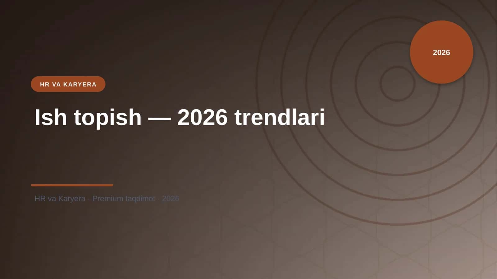 Ish topish — 2026 trendlari 1