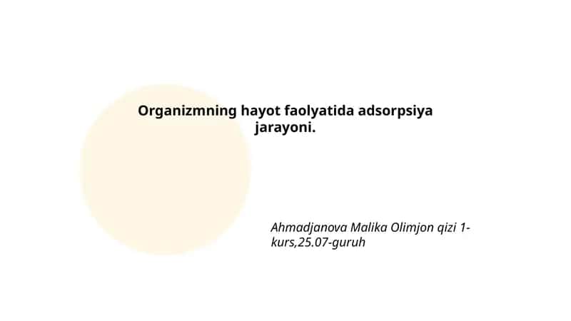 Organizmning hayot faolyatida adsorpsiya jarayoni 1