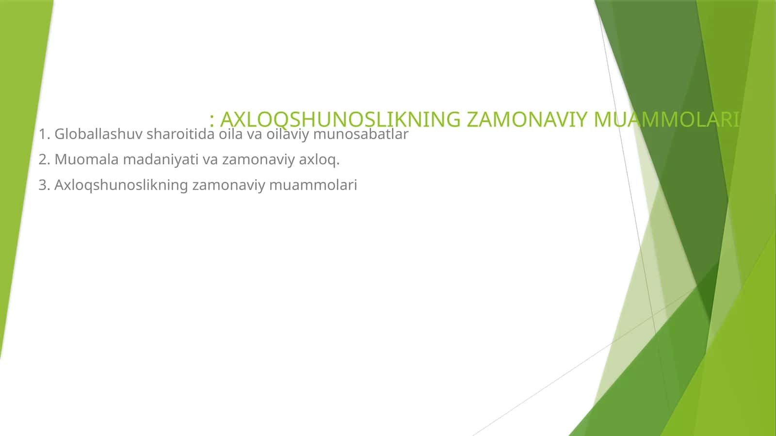 AXLOQSHUNOSLIKNING ZAMONAVIY MUAMMOLARI 1