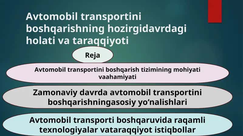 Avtomobil transportini boshqarishning hozirgidavrdagi holati va taraqqiyoti 1