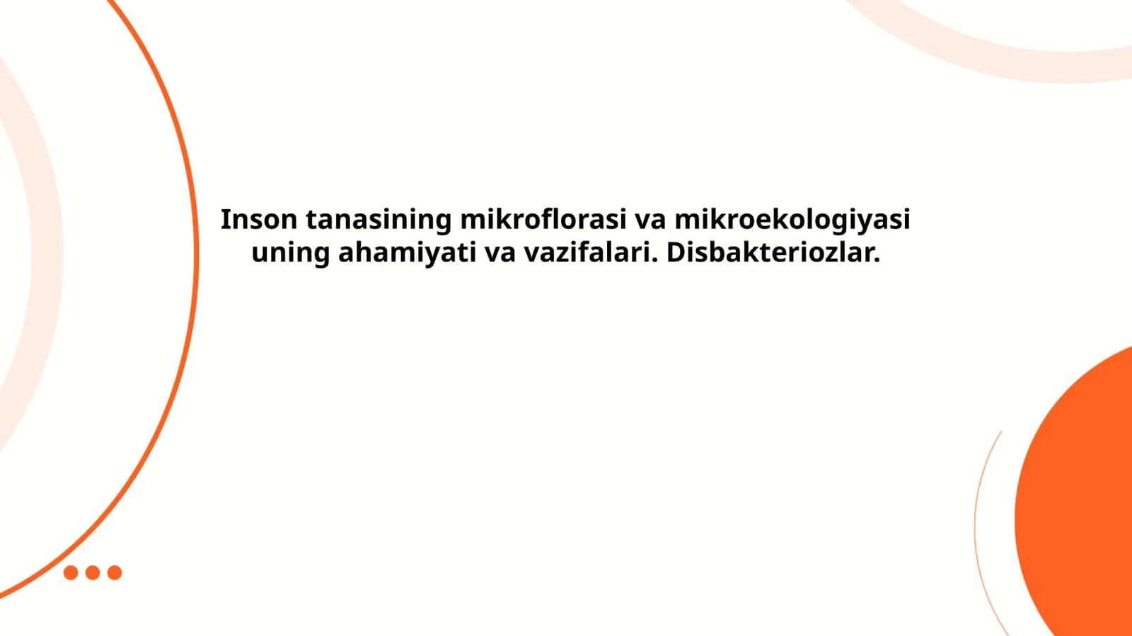 Inson tanasining mikroflorasi va mikroekologiyasi 1