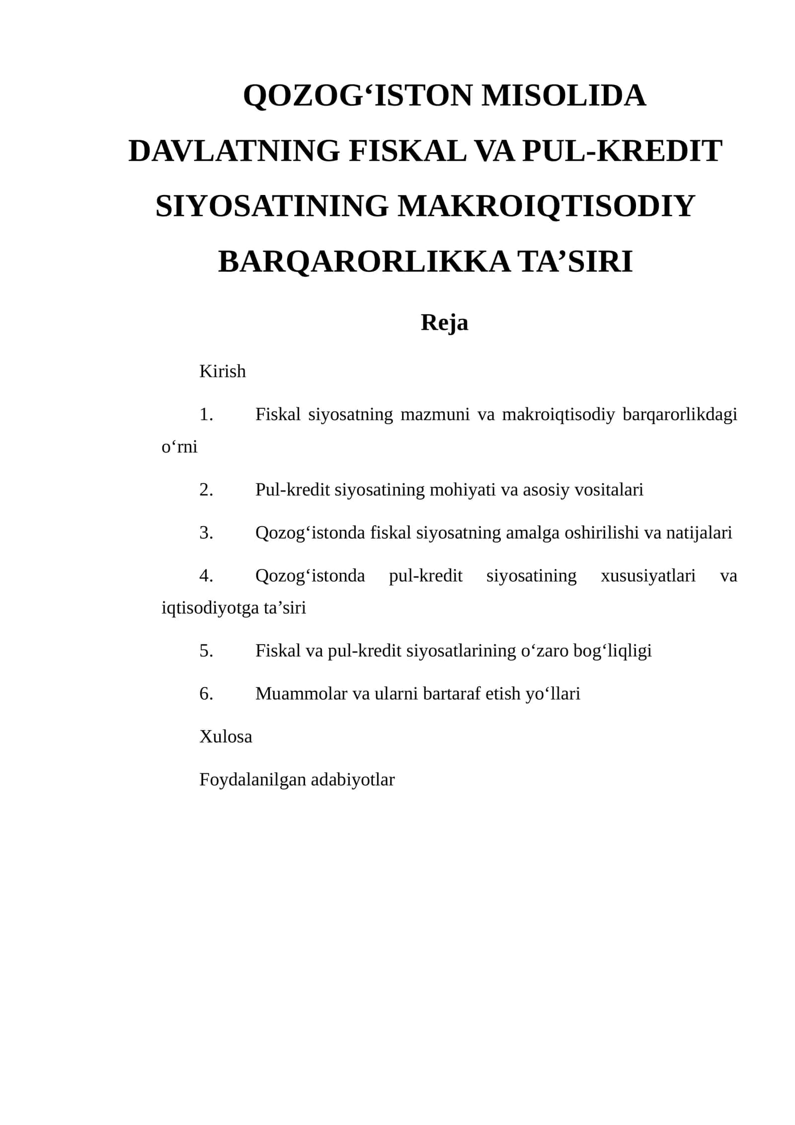 QOZOG‘ISTON MISOLIDA DAVLATNING FISKAL VA PUL-KREDIT SIYOSATINING MAKROIQTISODIY BARQARORLIKKA TA’SIRI 1