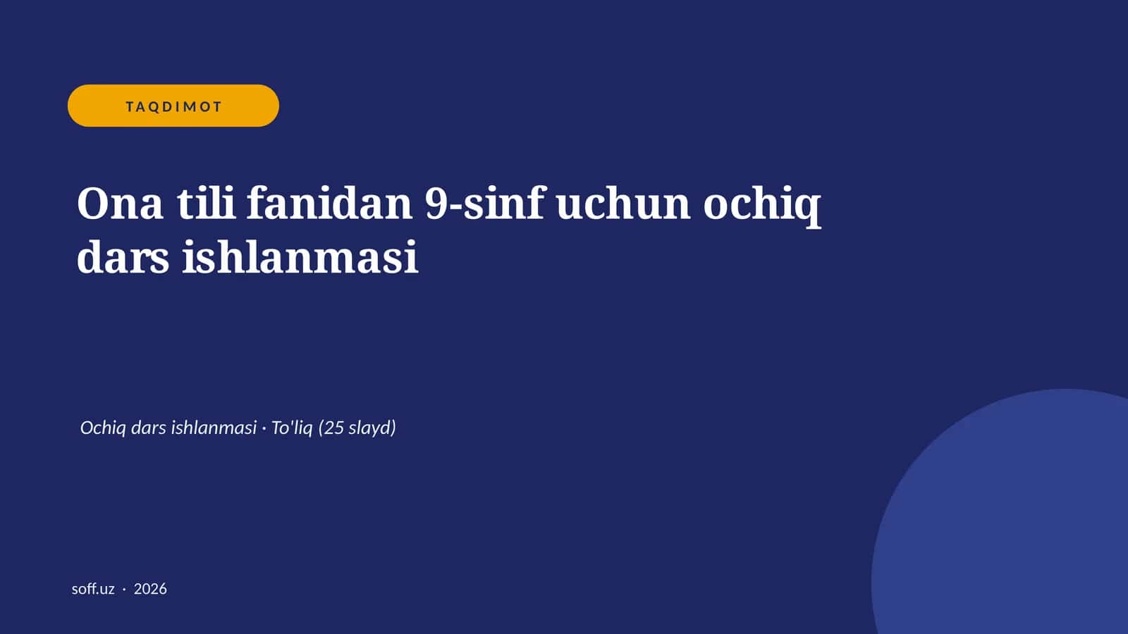 Ona tili fanidan 9-sinf uchun ochiq dars ishlanmasi 1