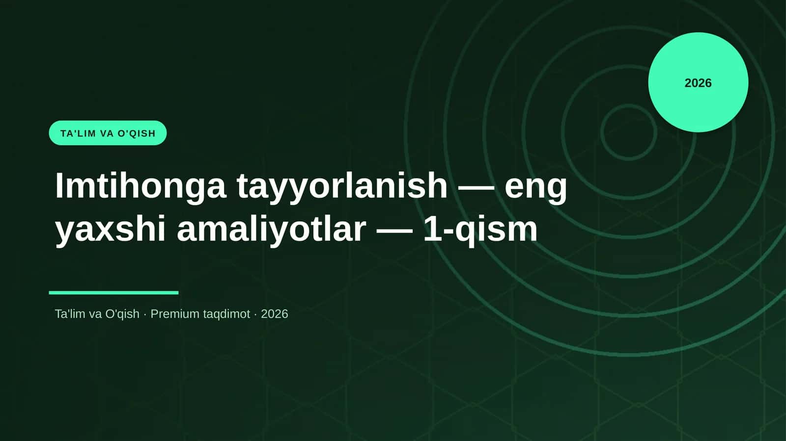 Imtihonga tayyorlanish — eng yaxshi amaliyotlar — 1-qism 1