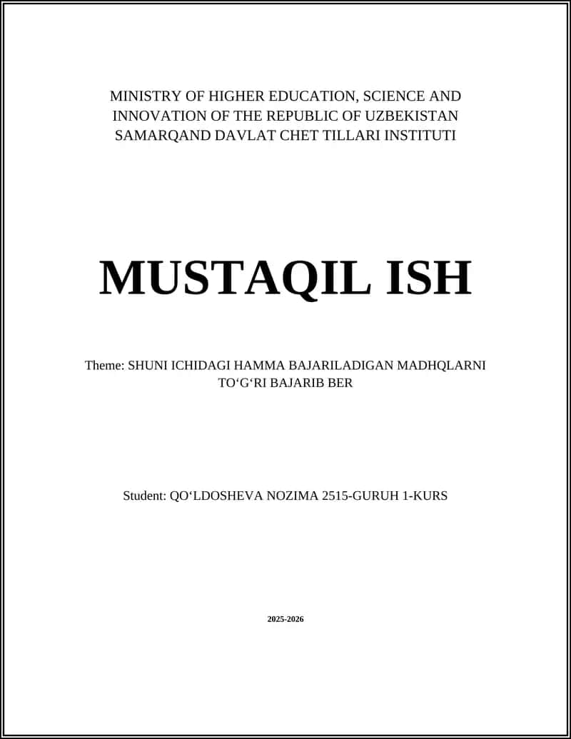 SHUNI ICHIDAGI HAMMA BAJARILADIGAN MADHQLARNI TOʻGʻRI BAJARIB BER 1