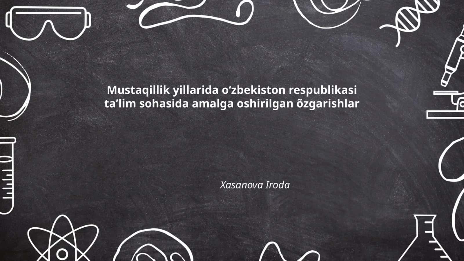 Oʻzbekiston Respublikasi ta'lim sohasida oʻzgarishlar 1