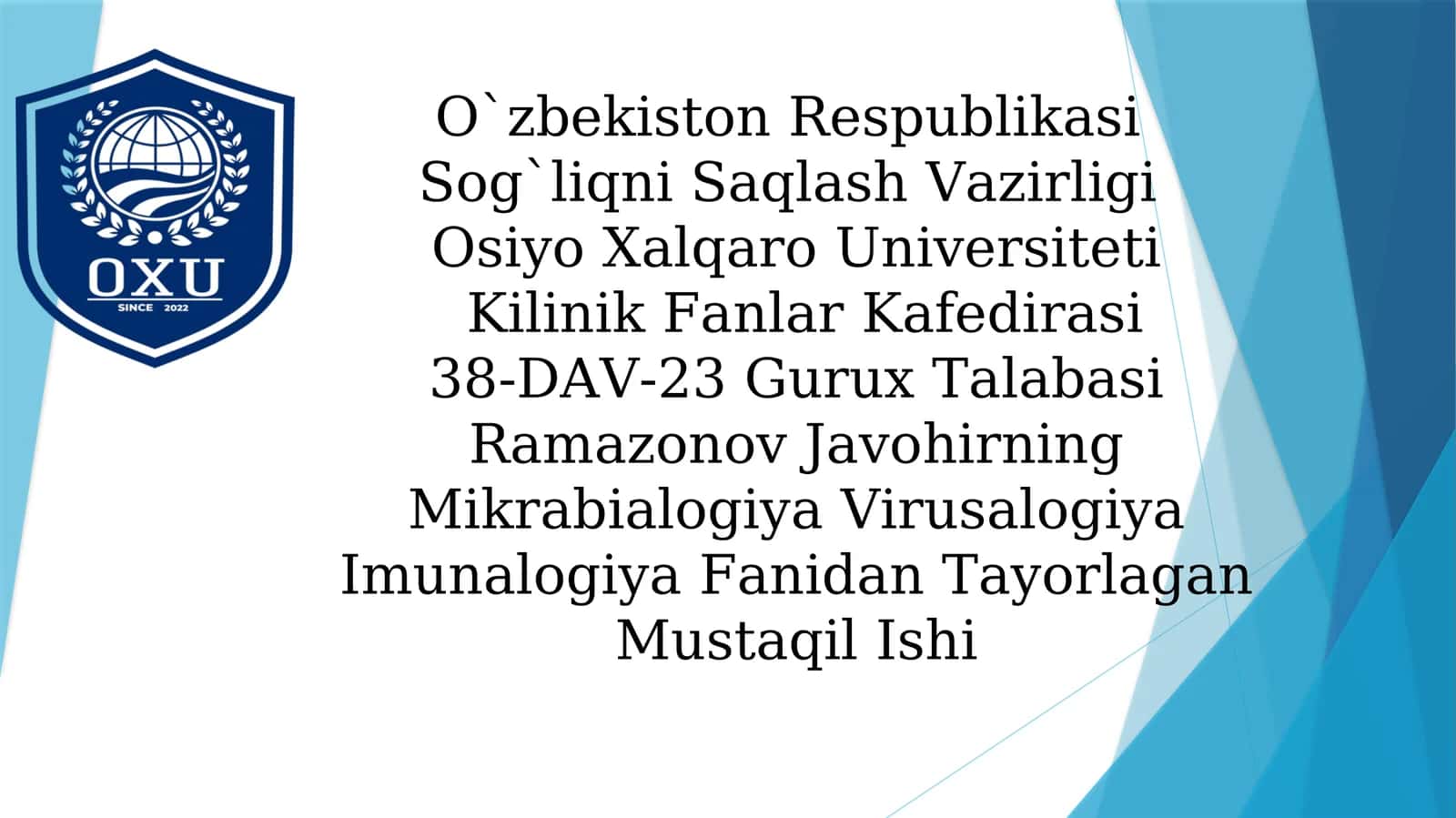 OITS Virusi Kilassifikatsiyasi Patogenezi Labaratoriya Tashxisi 1