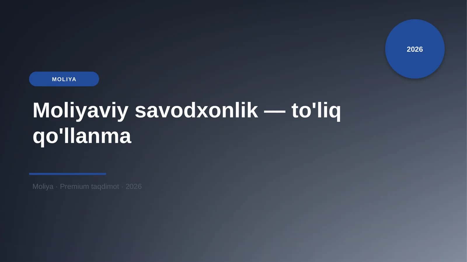 Moliyaviy savodxonlik — to'liq qo'llanma 1