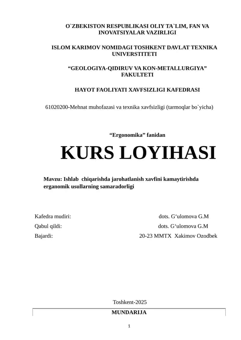 Ishlab chiqarishda jarohatlanish xavfini kamaytirishda erganomik usullarning samaradorligi 1