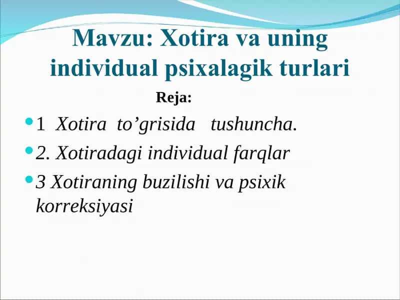 Xotira va uning individual psixalagik turlari 1