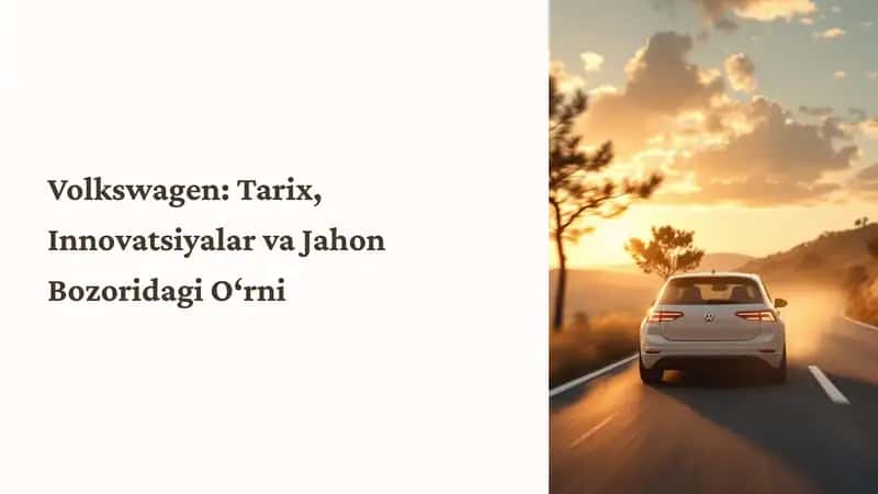 Volkswagen Tarixi, Innovatsiyalar va Jahon Bozoridagi O‘rni 1