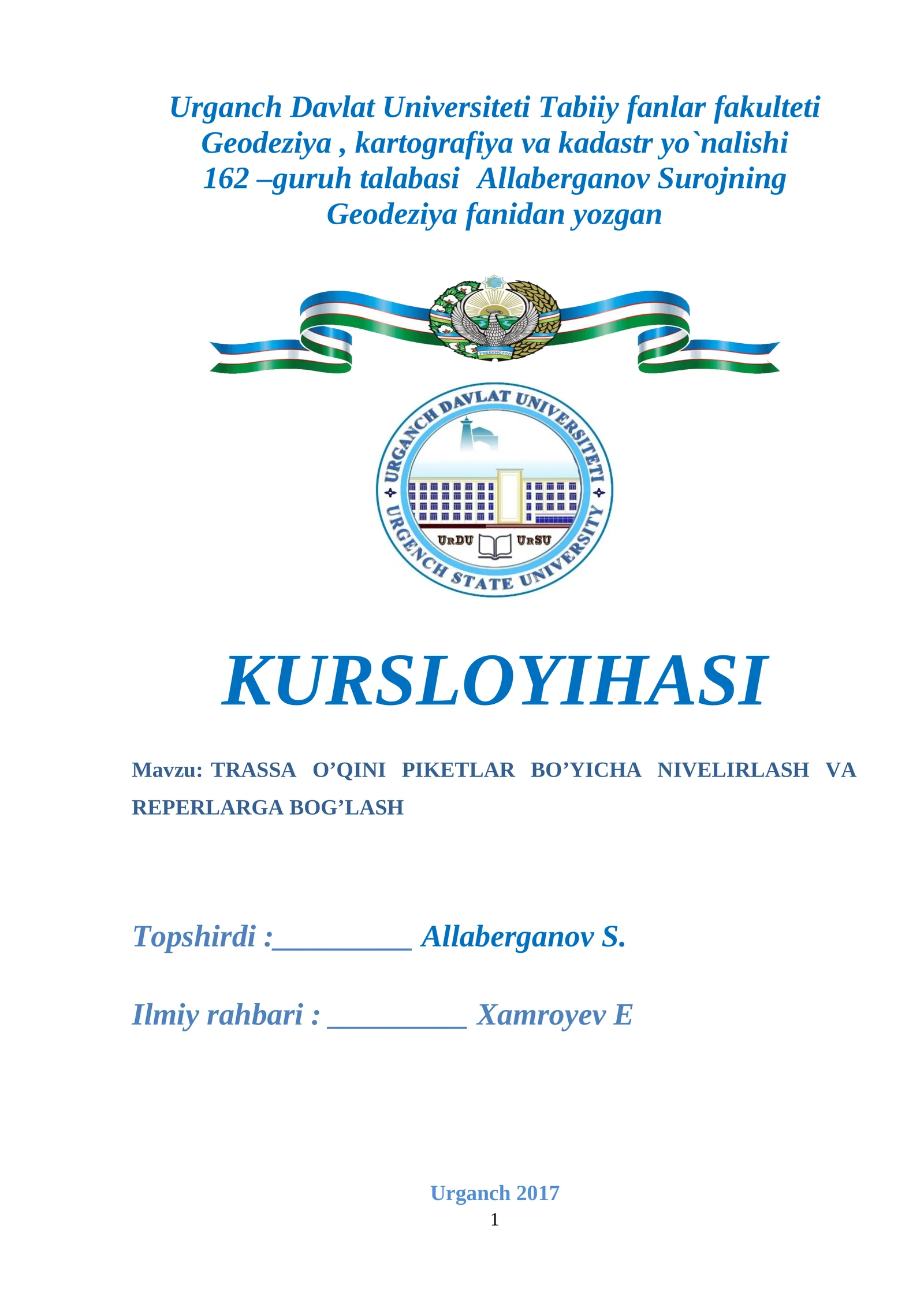 TRASSA O’QINI PIKETLAR BO’YICHA NIVELIRLASH VA REPERLARGA BOG’LASH 1