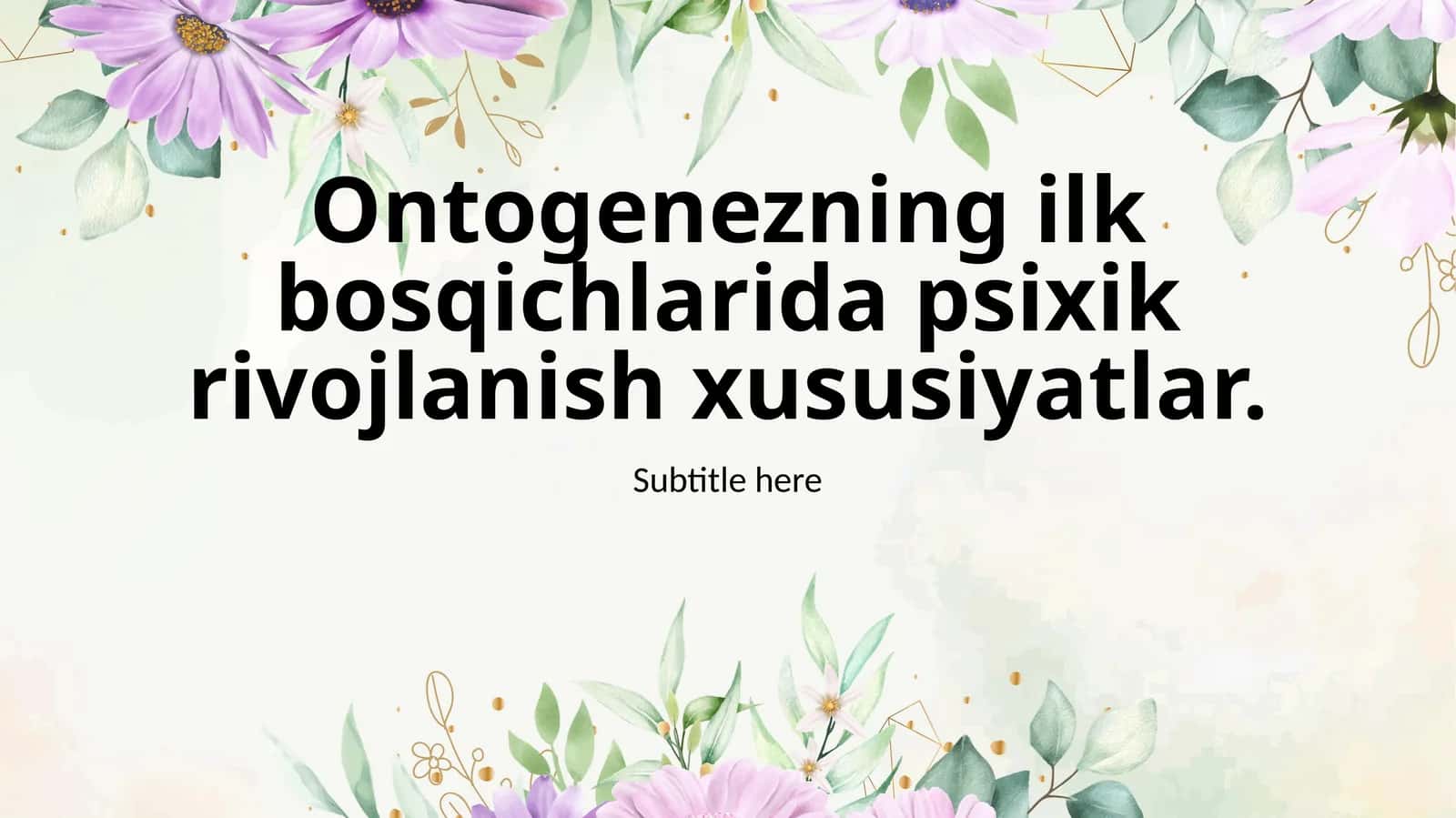 Ontogenezning ilkbosqichlari dapsixik rivojlanish xususiyatlar 1