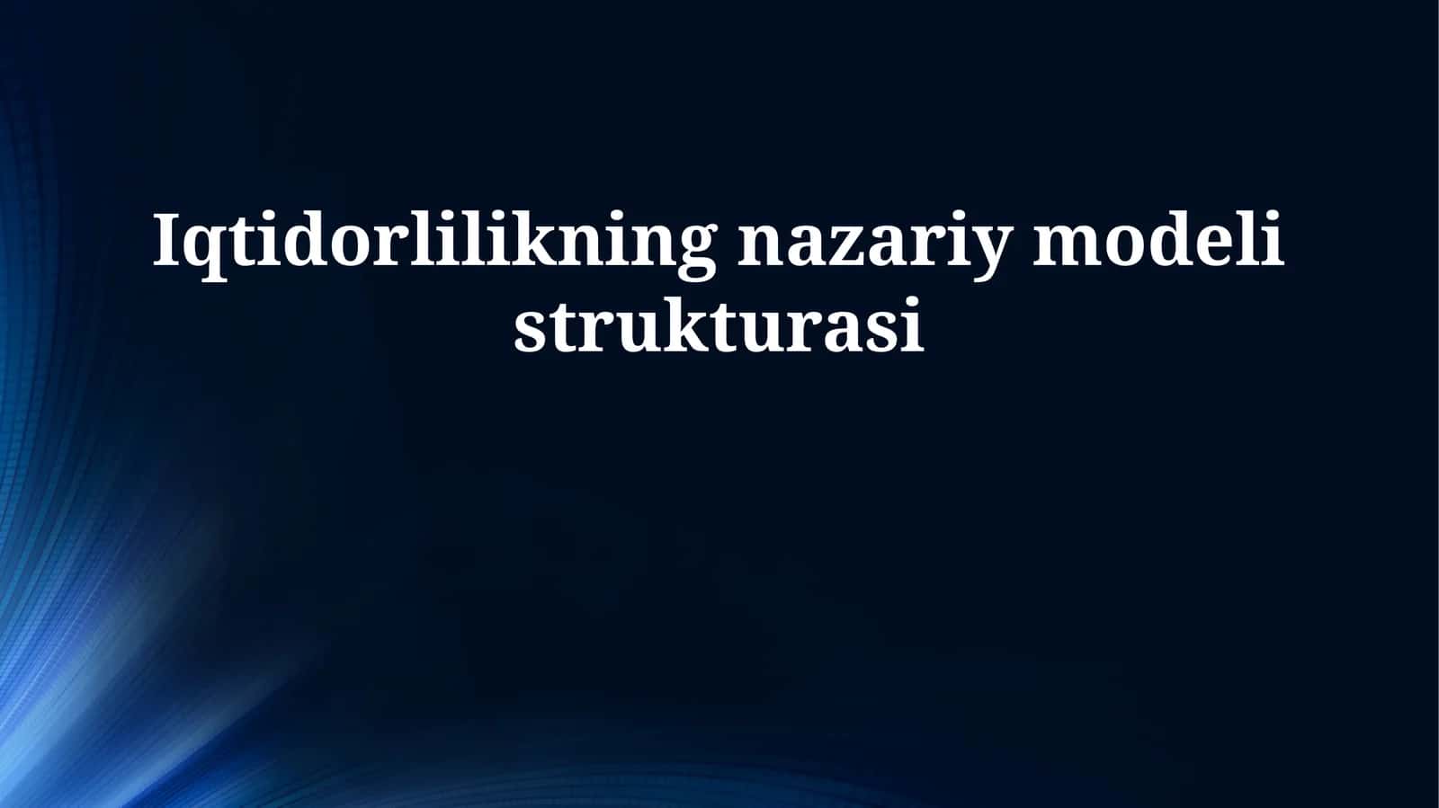 Iqtidorlilikning nazariy modeli strukturasi 1