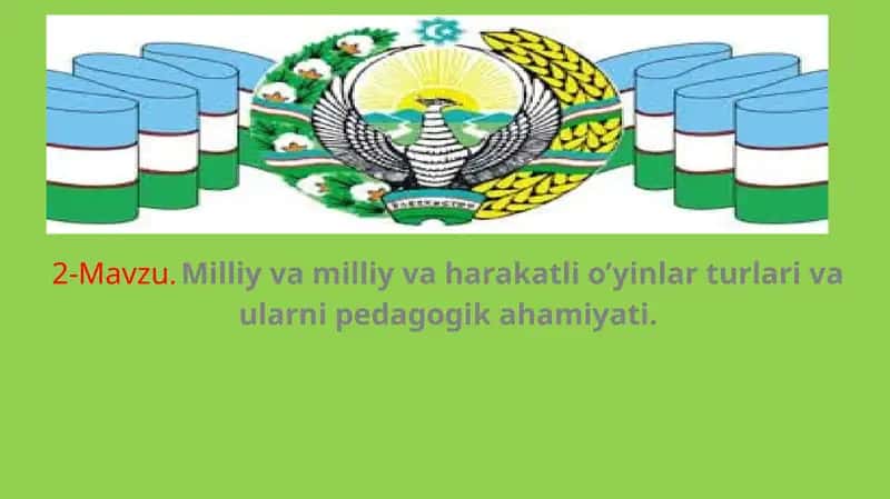 Milliy va harakatli o’yinlar turlari va ularni pedagogikahamiyati 1