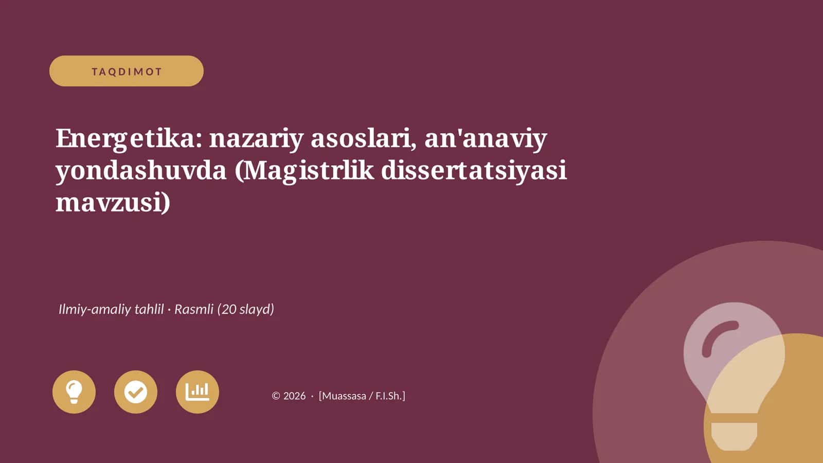Energetika: nazariy asoslari, an'anaviy yondashuvda (Magistrlik dissertatsiyasi mavzusi) 1