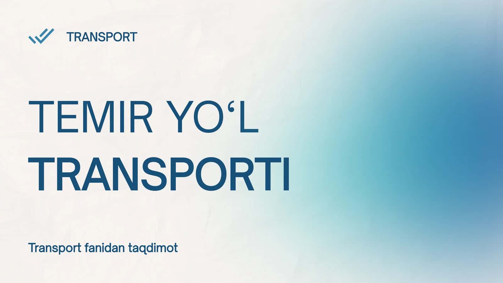 TEMIR YO‘L TRANSPORTI SLAYD 1