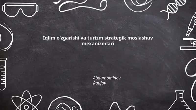 Iqlim oʻzgarishi va turizm strategik moslashuv mexanizmlari 1