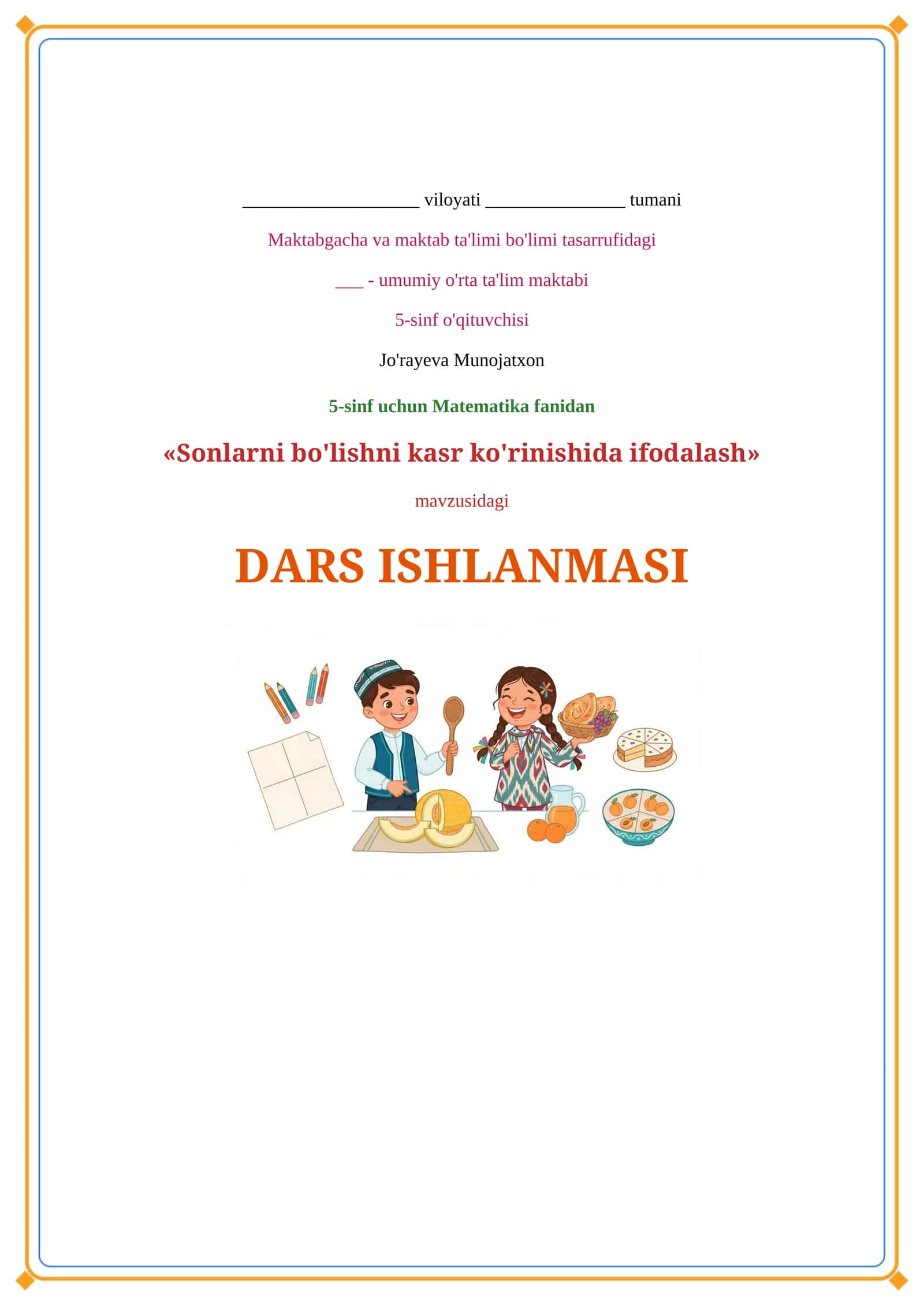 Lesson on Sonlarni bo'lishni kasr ko'rinishida ifodalash 1