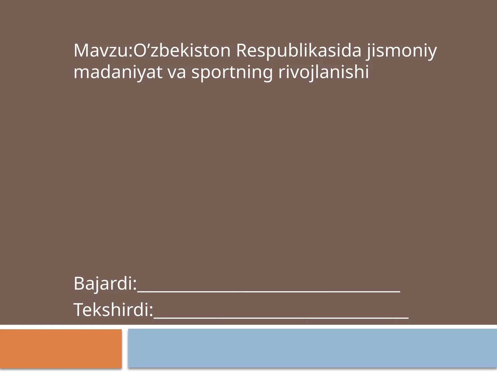 O’zbekiston Respublikasi dajismoniy madaniyat va sportning rivojlanishi 1