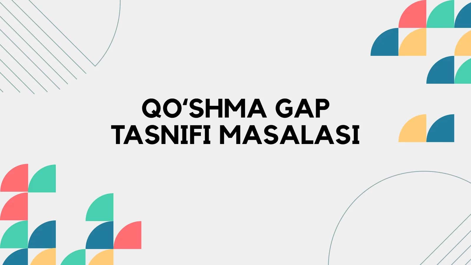 QOʻSHMA GAP TASNIFI MASALASI 1
