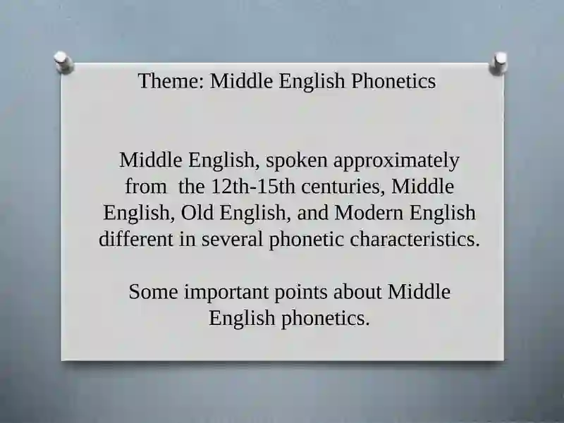 Middle English Phonetics