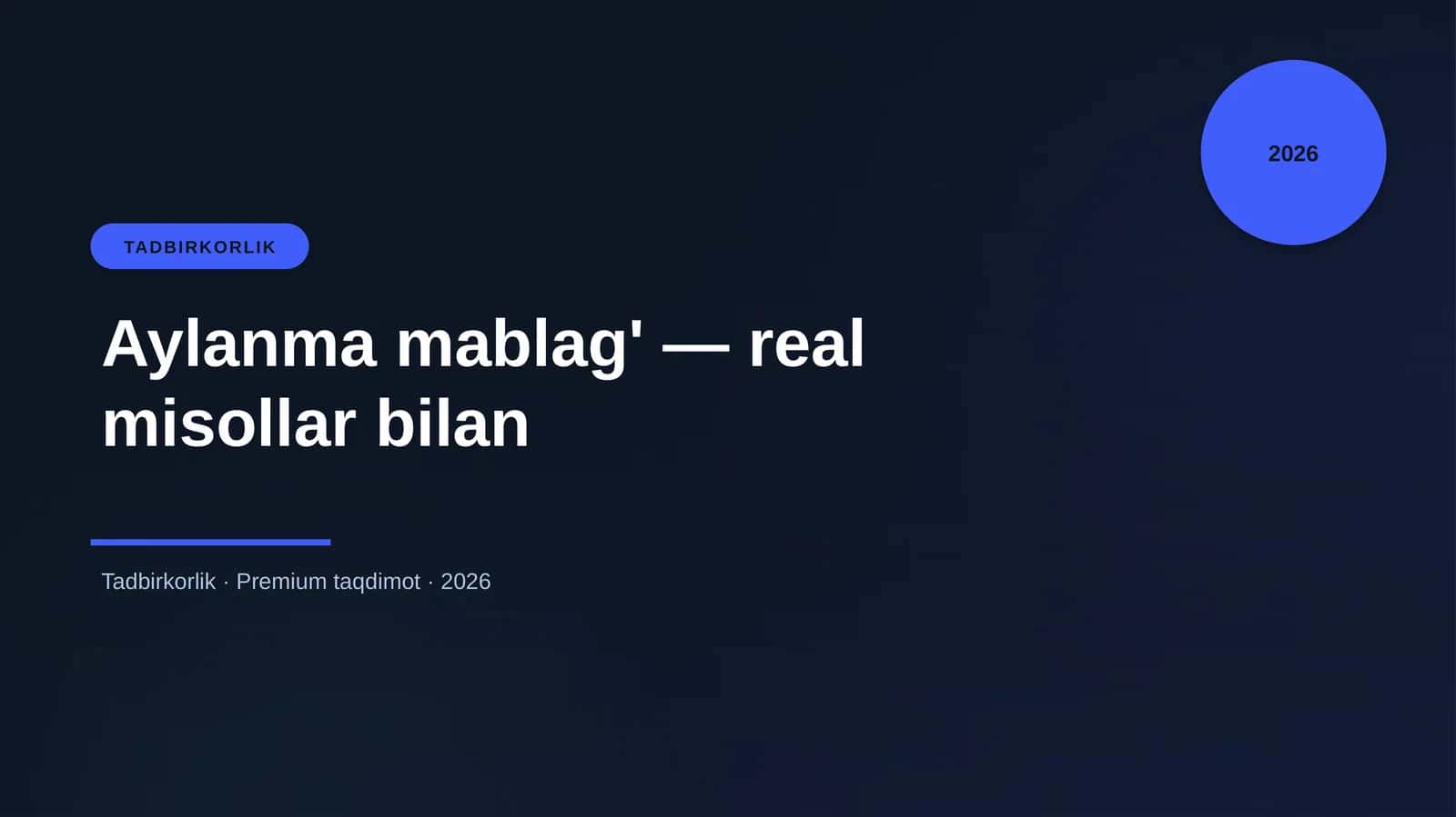 Aylanma mablag' — real misollar bilan 1