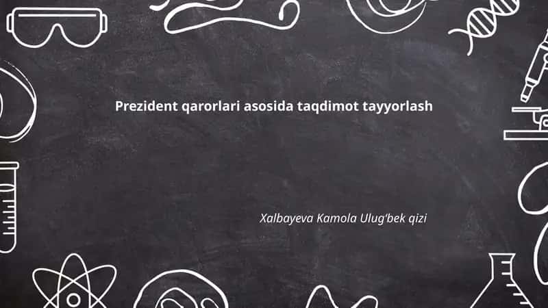 Prezident qarorlari asosida taqdimot tayyorlash 1