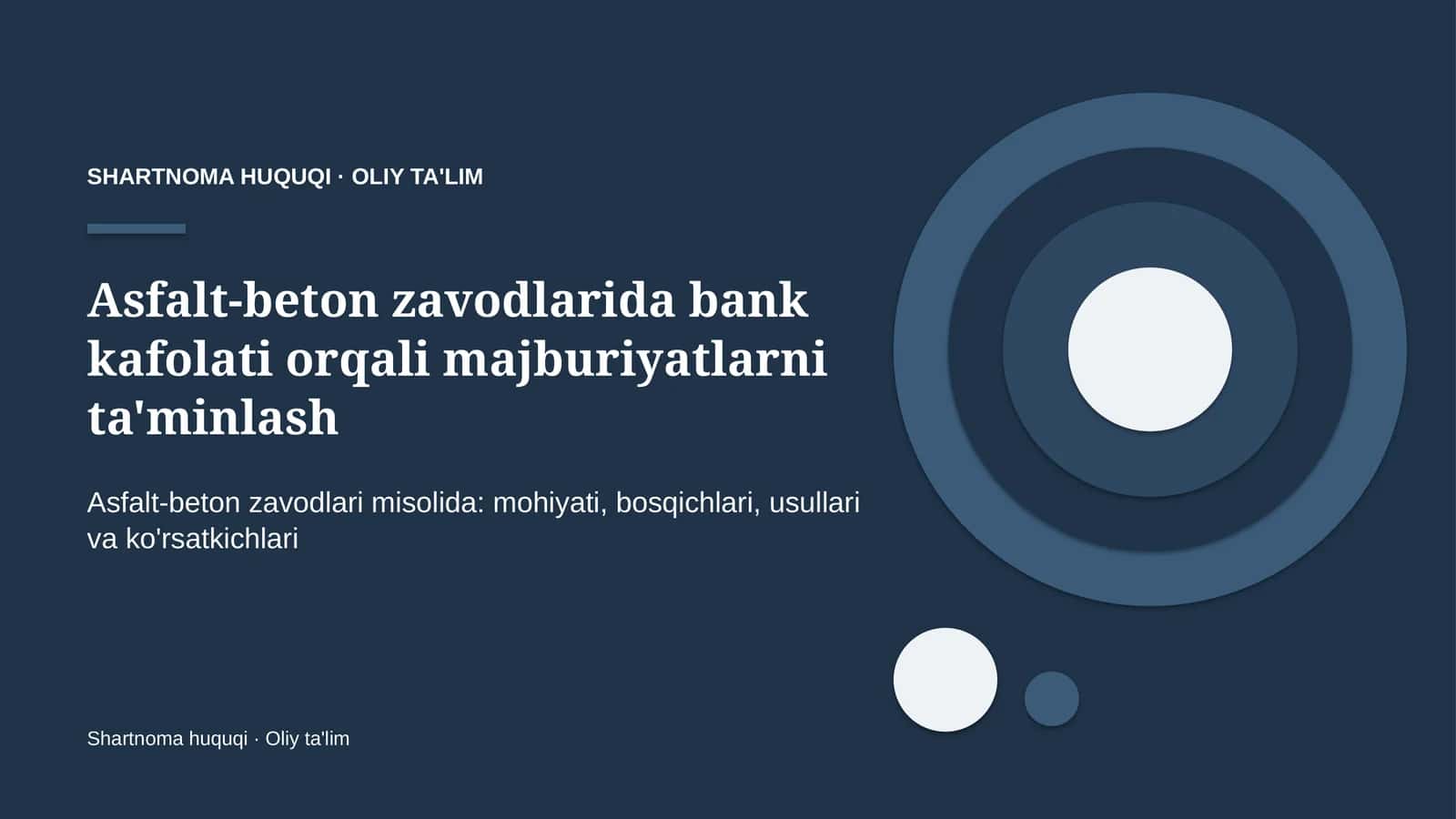 asfalt beton zavodlarida bank kafolati orqali majburiyatlarni ta'minlash 2862 1