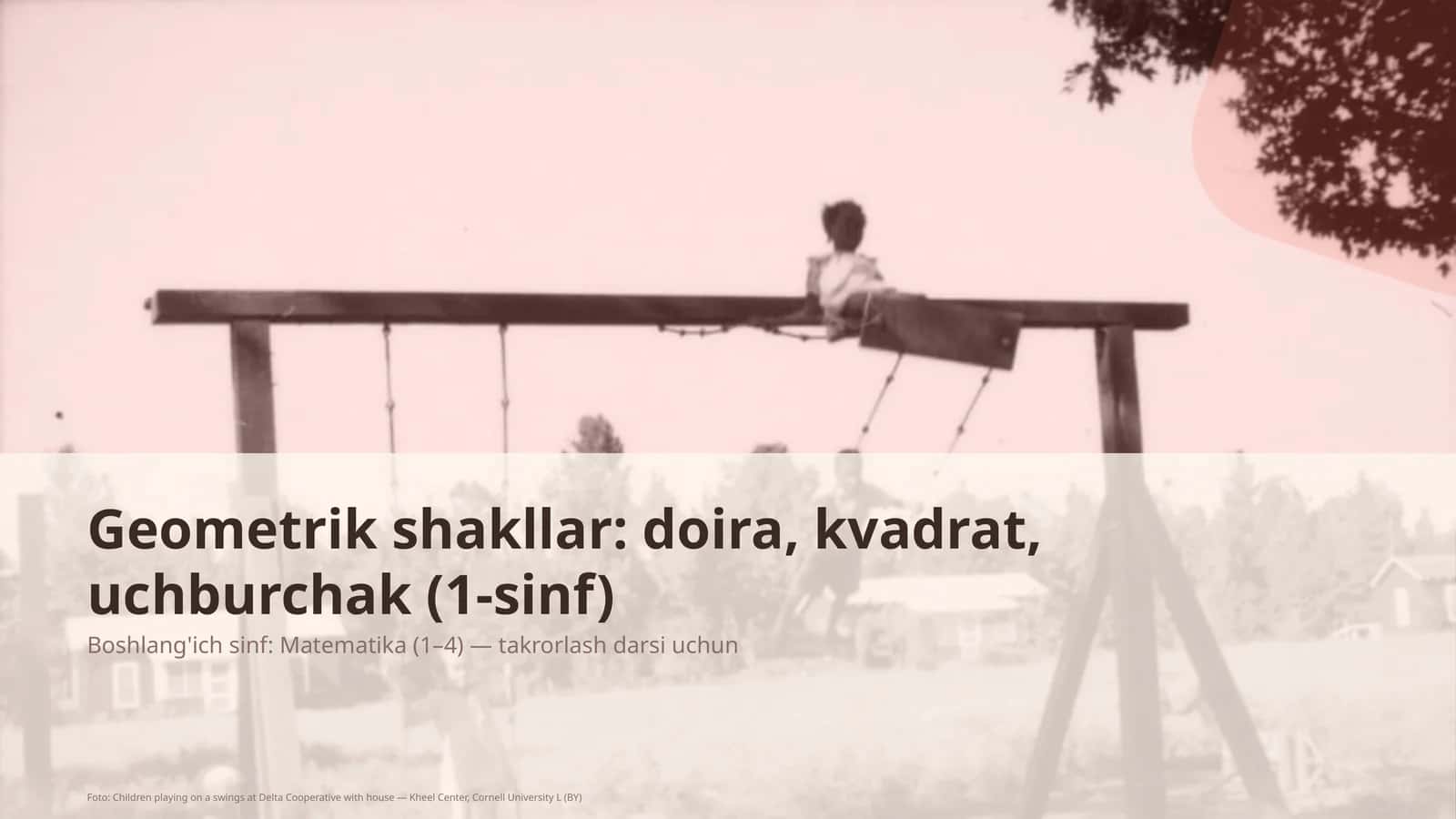 Geometrik shakllar: doira, kvadrat, uchburchak (1-sinf) 1