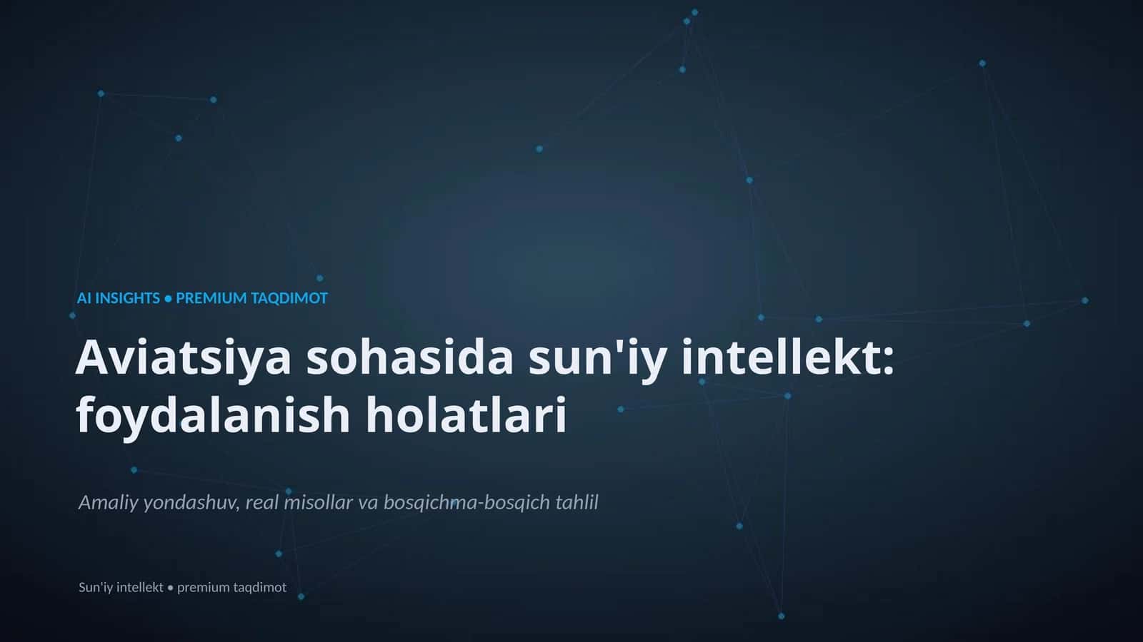 Sun'iy intellekt: foydalanish holatlari 1