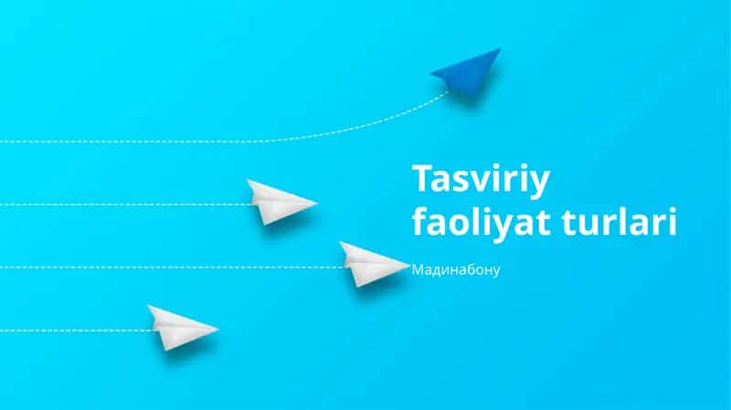 Tasviriy faoliyat turlari 1