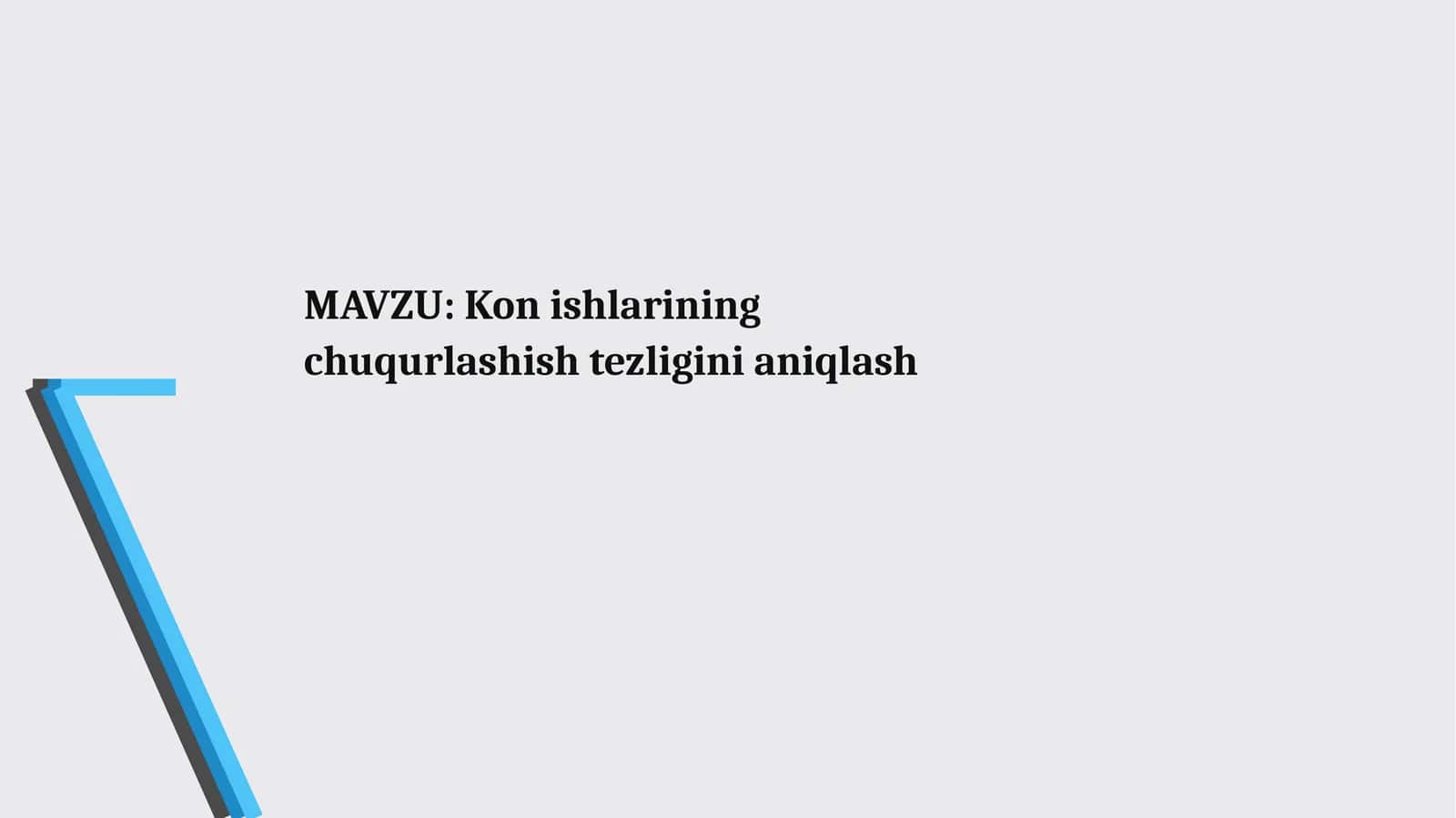 Kon ishlarining chuqurlashish tezligini aniqlash 1