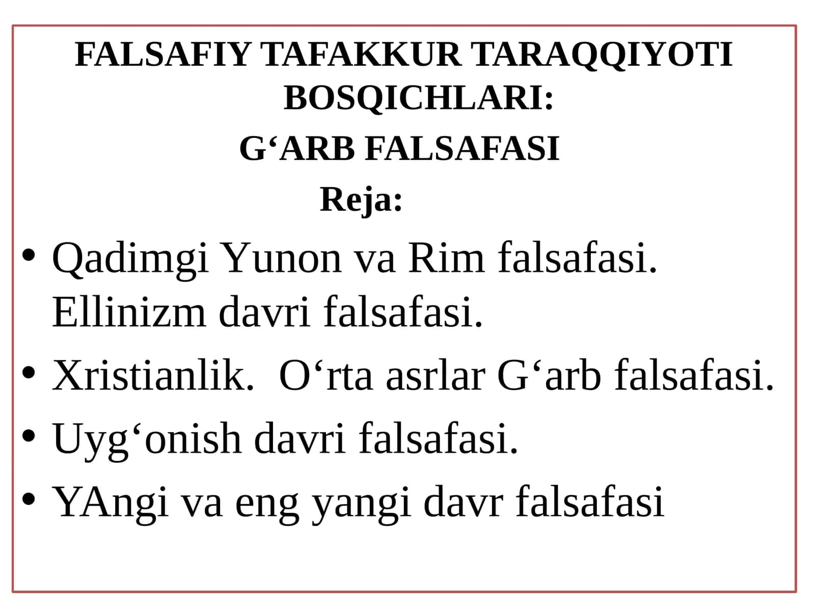 FALSAFIY TAFAKKUR TARAQQIYOTI BOSQICHLARI 1